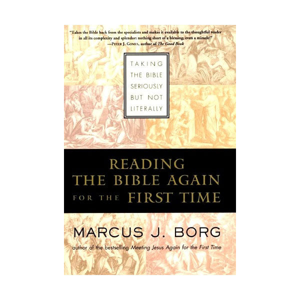 Reading the Bible Again for the First Time by Marcus J. Borg