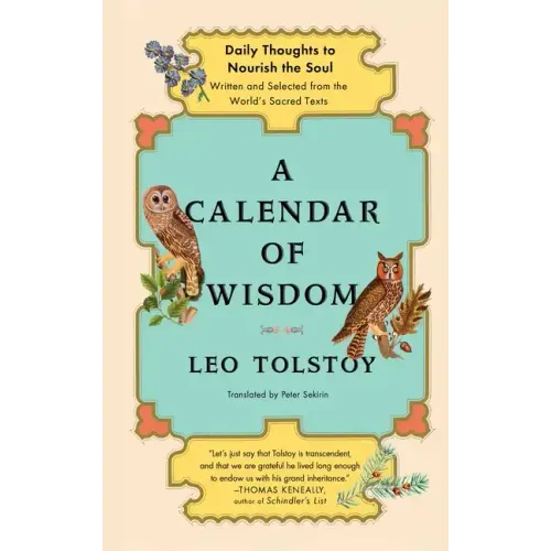 A Calendar of Wisdom: Daily Thoughts to Nourish the Soul, Written and Selected from the World's Sacred Texts
