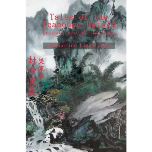 Tales of the Teahouse Retold: Investiture of the Gods