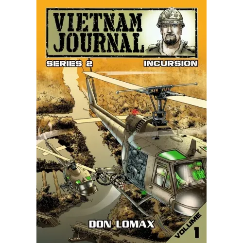 Vietnam Journal - Series Two: Volume One - Incursion