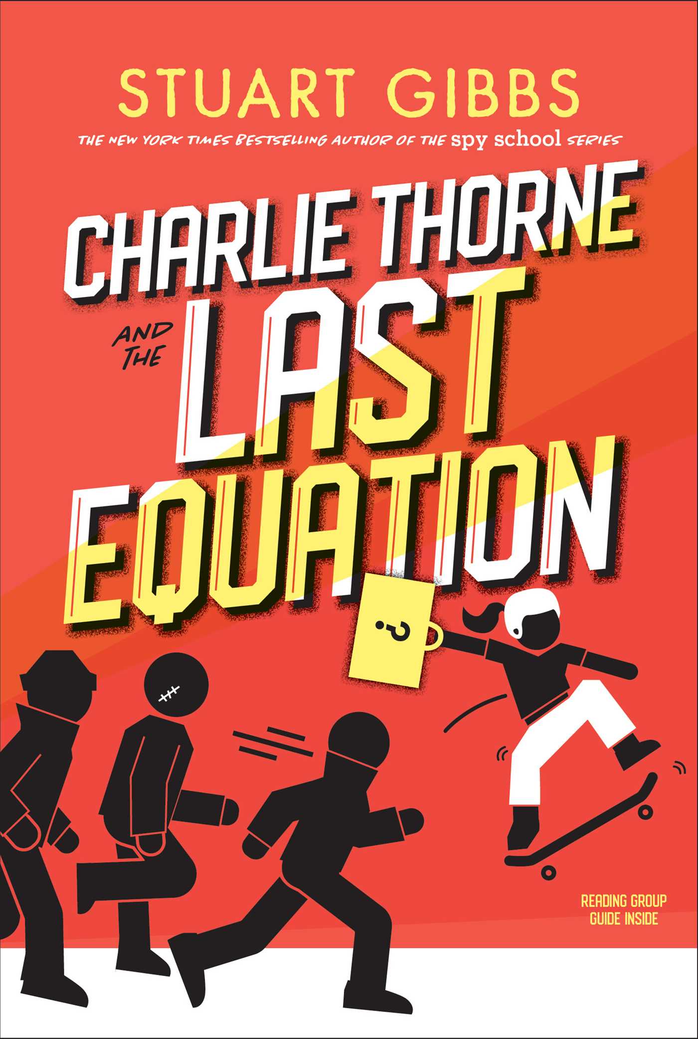 Charlie Thorne and the Last Equation by Stuart Gibbs