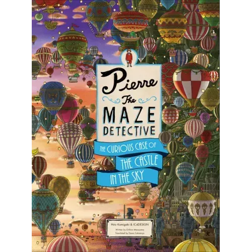 Pierre the Maze Detective: The Curious Case of the Castle in the Sky