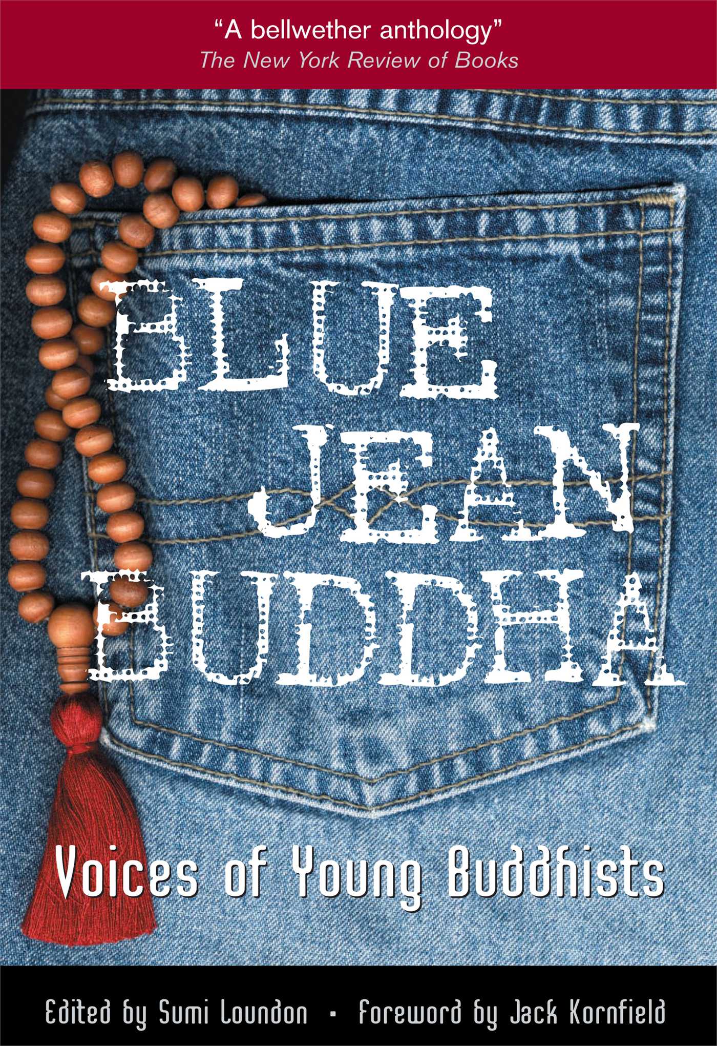 Blue Jean Buddha by Sumi Loundon