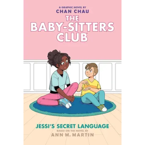 Jessi's Secret Language: A Graphic Novel (the Baby-Sitters Club #12)