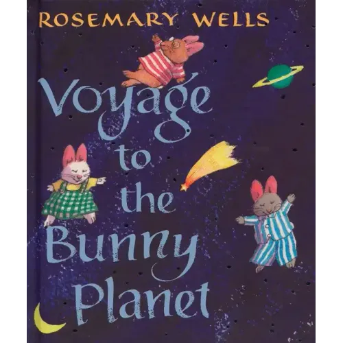 Voyage to the Bunny Planet