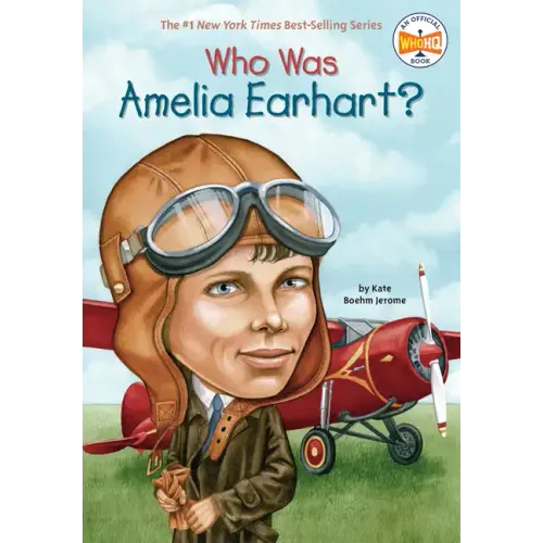 Who Was Amelia Earhart?