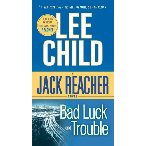 Bad Luck and Trouble: A Jack Reacher Novel