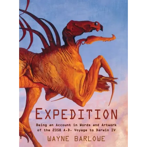 Expedition: Being an Account in Words and Artwork of the 2358 A.D. Voyage to Darwin IV