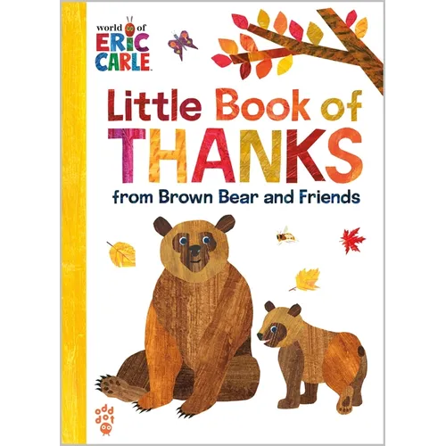 Little Book of Thanks from Brown Bear and Friends (World of Eric Carle)