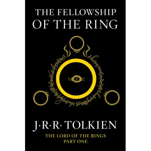The Fellowship of the Ring: Being the First Part of the Lord of the Rings