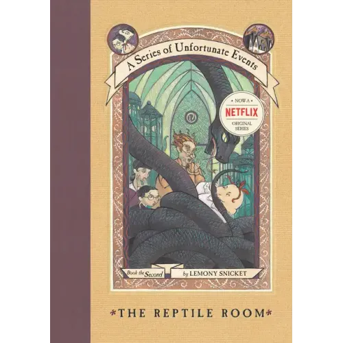 A Series of Unfortunate Events #2: The Reptile Room