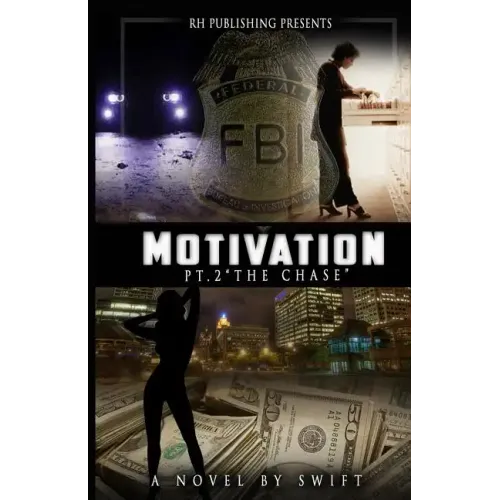 MOTIVATION part 2: The Chase