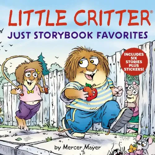 Little Critter: Just Storybook Favorites: 6 Stories in 1 Book Plus Stickers