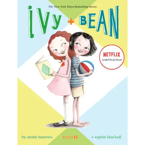 Ivy and Bean Book 1