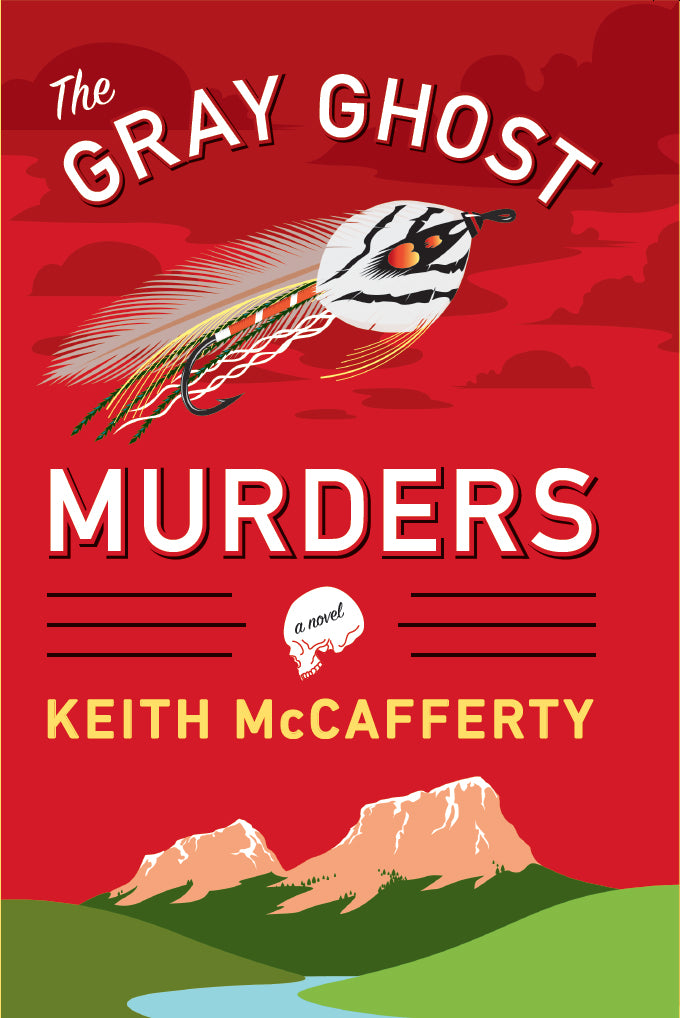 The Gray Ghost Murders by Keith McCafferty