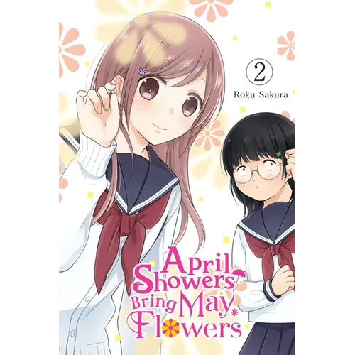 April Showers Bring May Flowers, Vol. 2: Volume 2