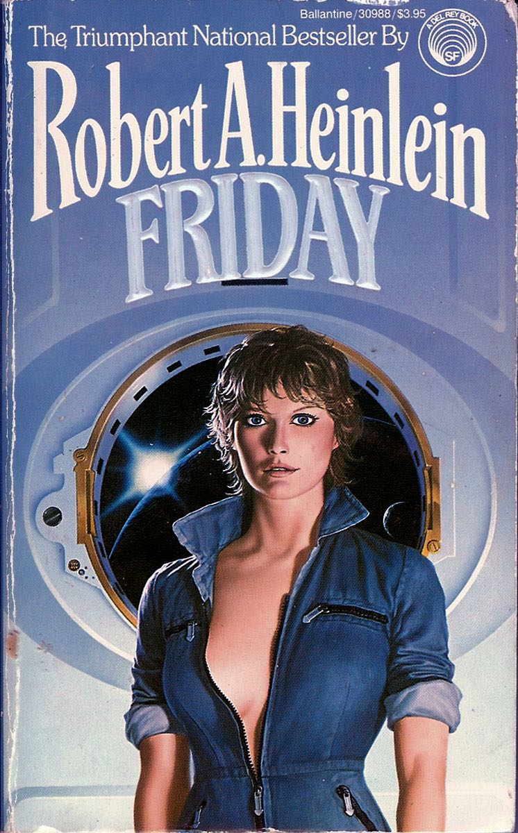 Friday by Robert A. Heinlein