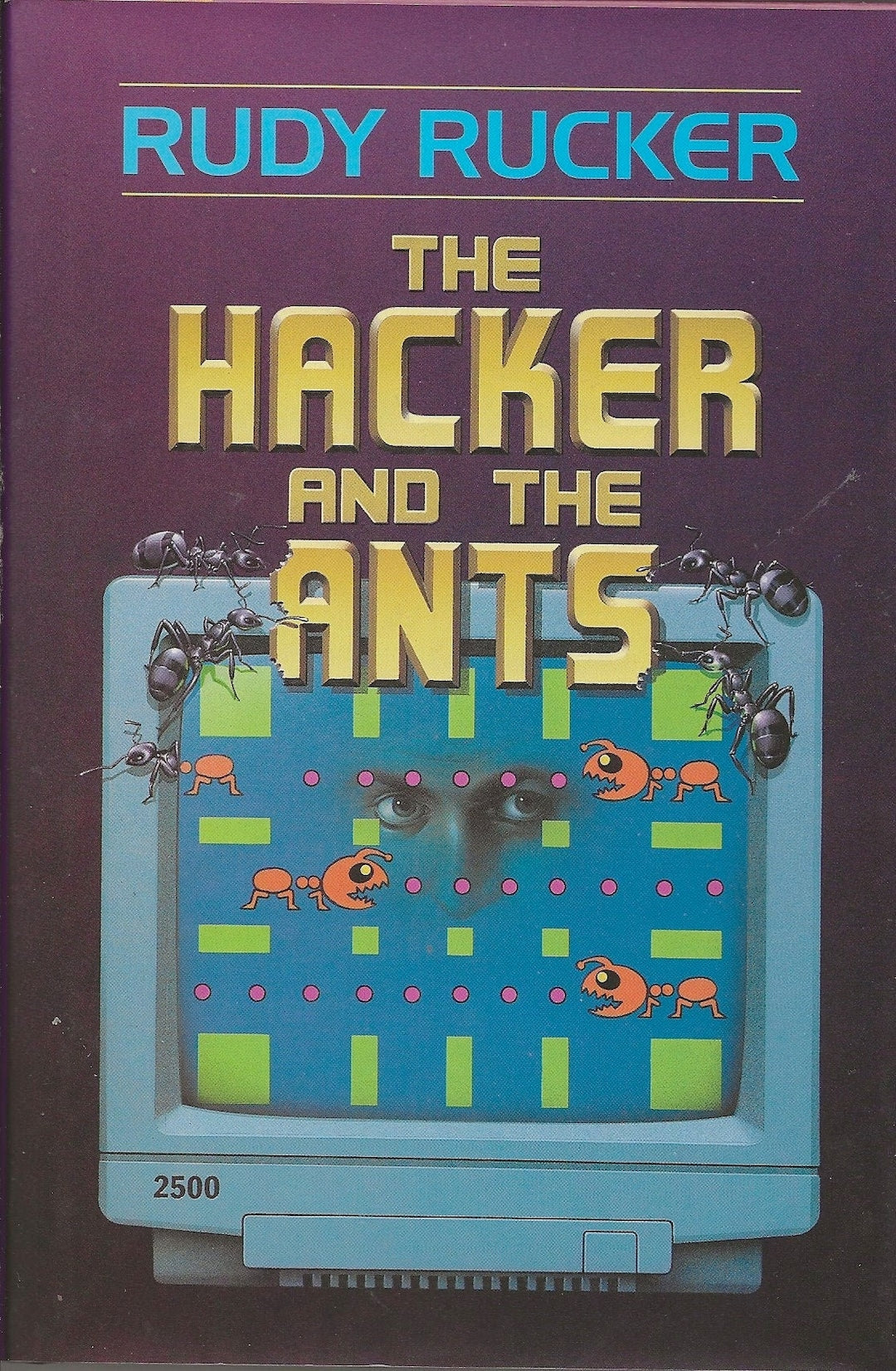 The Hacker and the Ants by Rudy Rucker