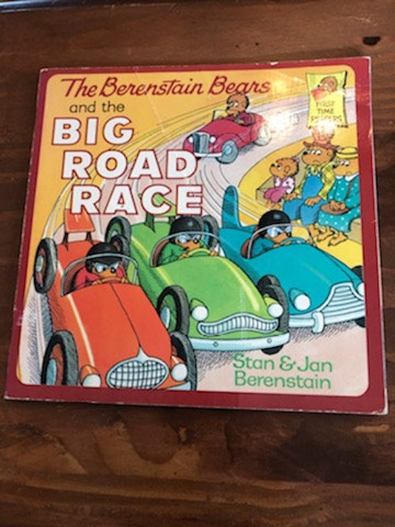 The Berenstain Bears and the Big Road Race by Stan Berenstain