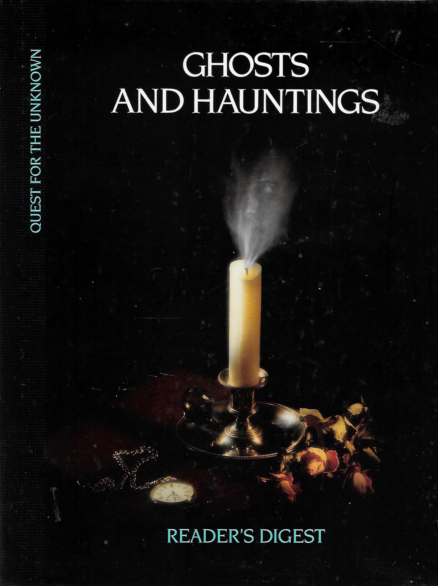 Ghosts and Hauntings by Reader's Digest Association