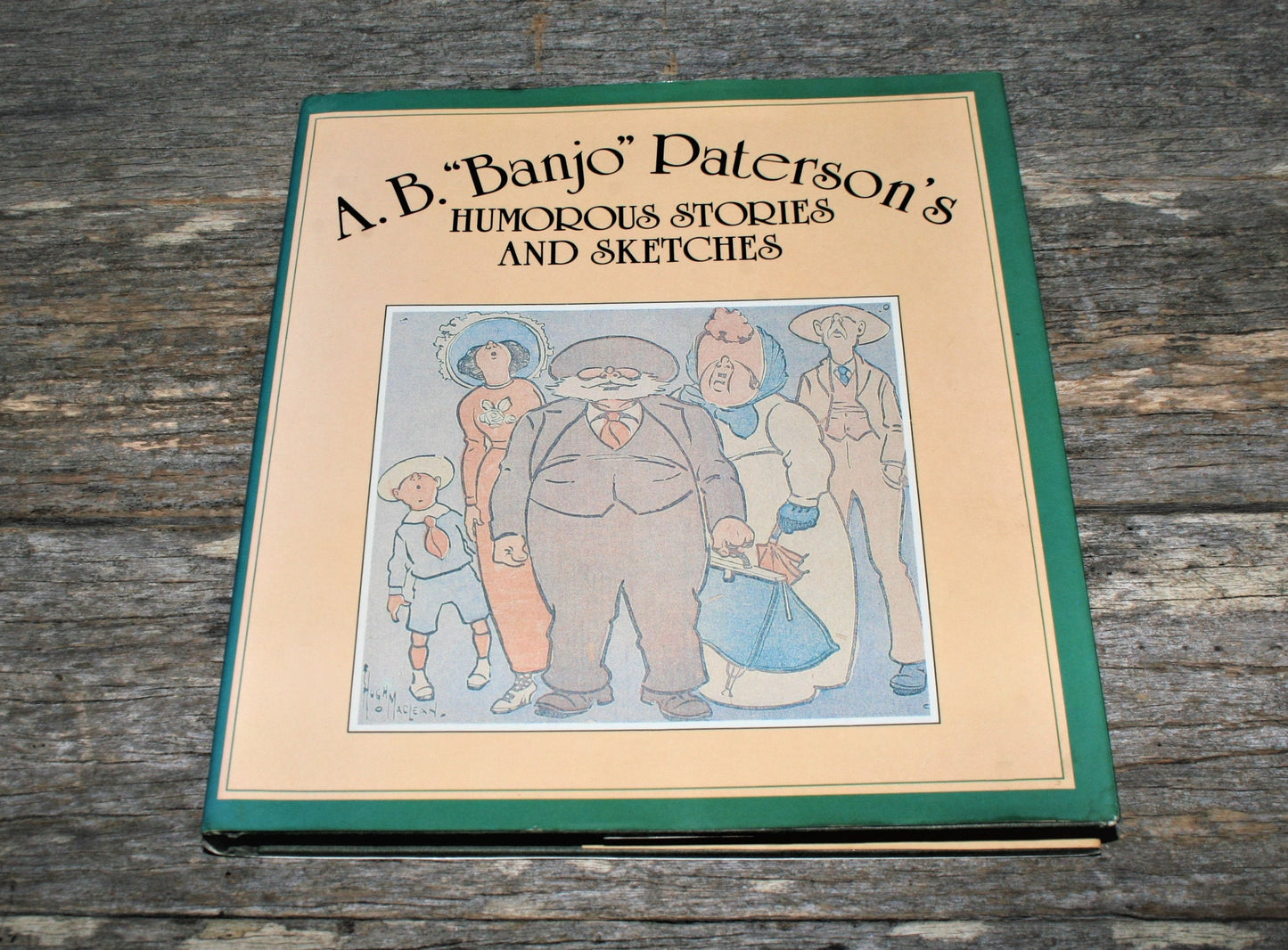 A. B. Banjo Paterson's Humorous Stories and Sketches by A. B Paterson