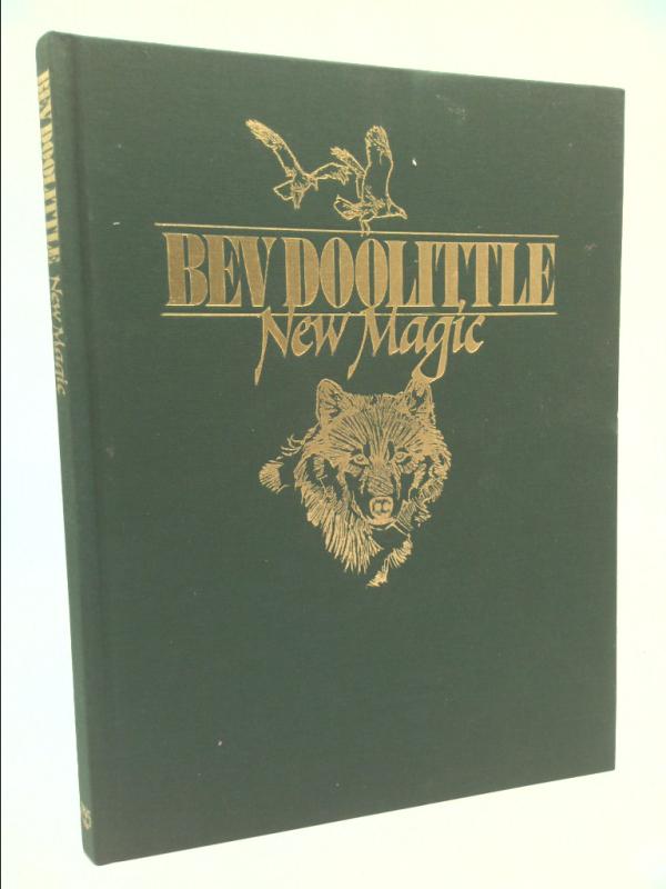 Bev Doolittle: New Magic by Elise Maclay