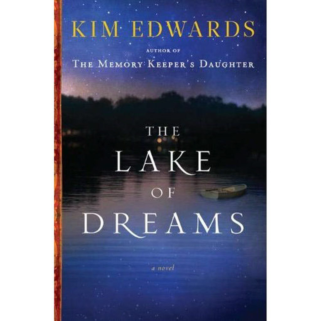 The Lake of Dreams by Kim Edwards