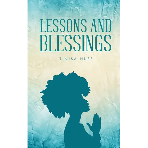 Lessons and Blessings