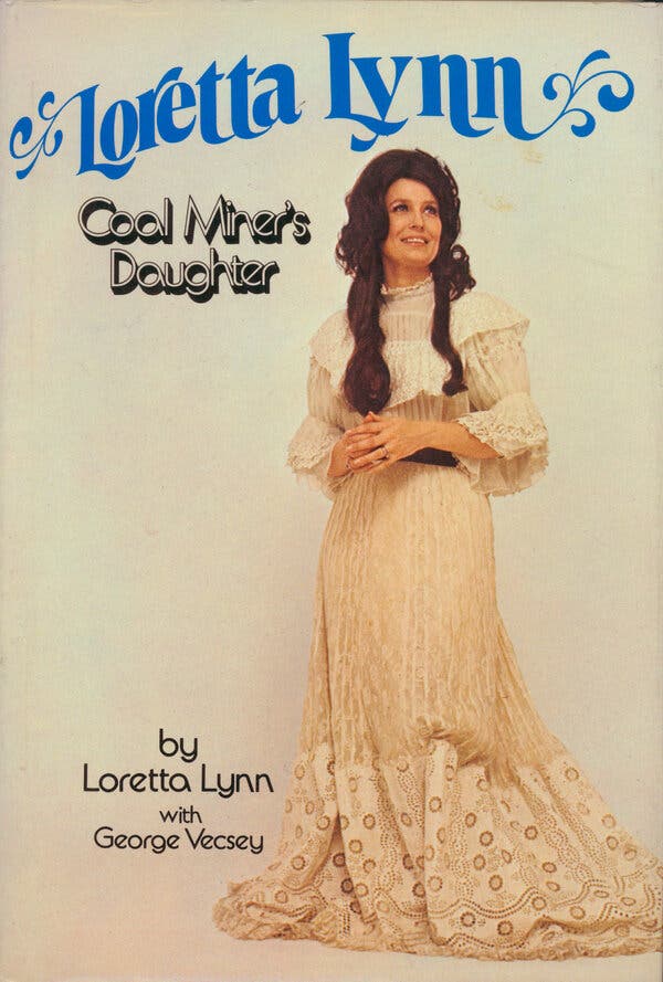 Coal Miner’s Daughter by Loretta Lynn