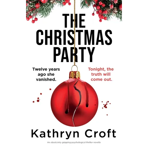 The Christmas Party: An absolutely gripping psychological thriller novella