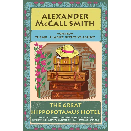 The Great Hippopotamus Hotel: No. 1 Ladies' Detective Agency (25)