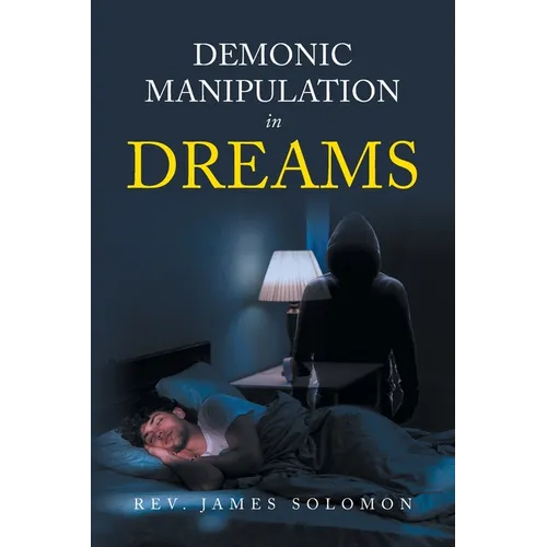 Demonic Manipulation in Dreams