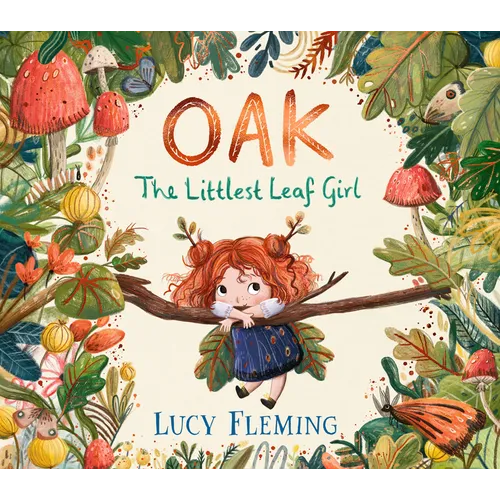 Oak: The Littlest Leaf Girl