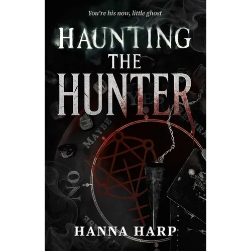 Haunting the Hunter