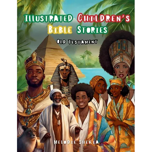 Illustrated Children's Bible Stories: The Old Testament