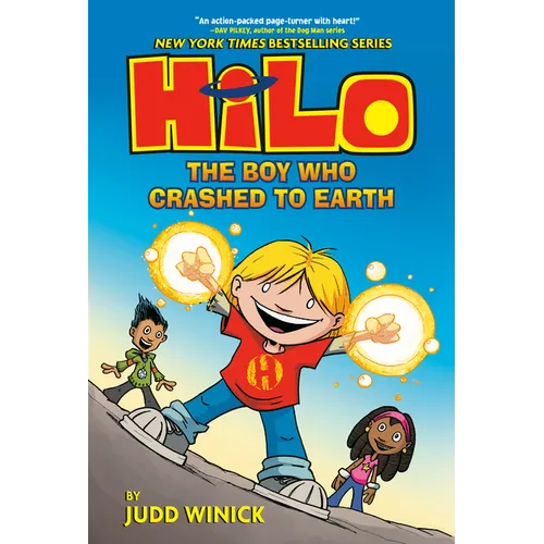 Hilo Book 1: The Boy Who Crashed to Earth: (A Graphic Novel)