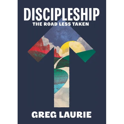 Discipleship: The Road Less Traveled