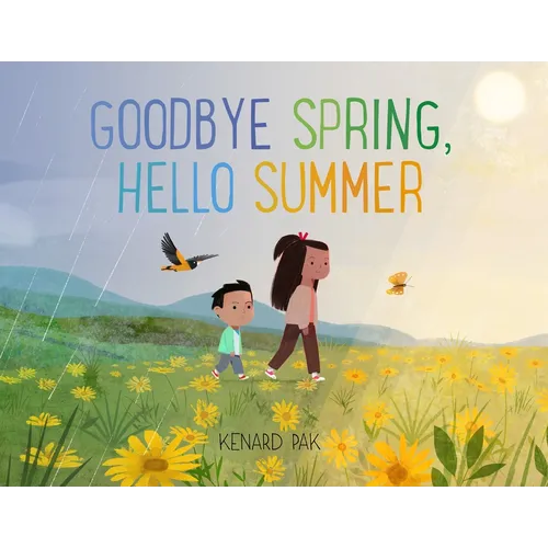 Goodbye Spring, Hello Summer