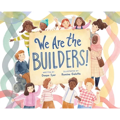 We Are the Builders!