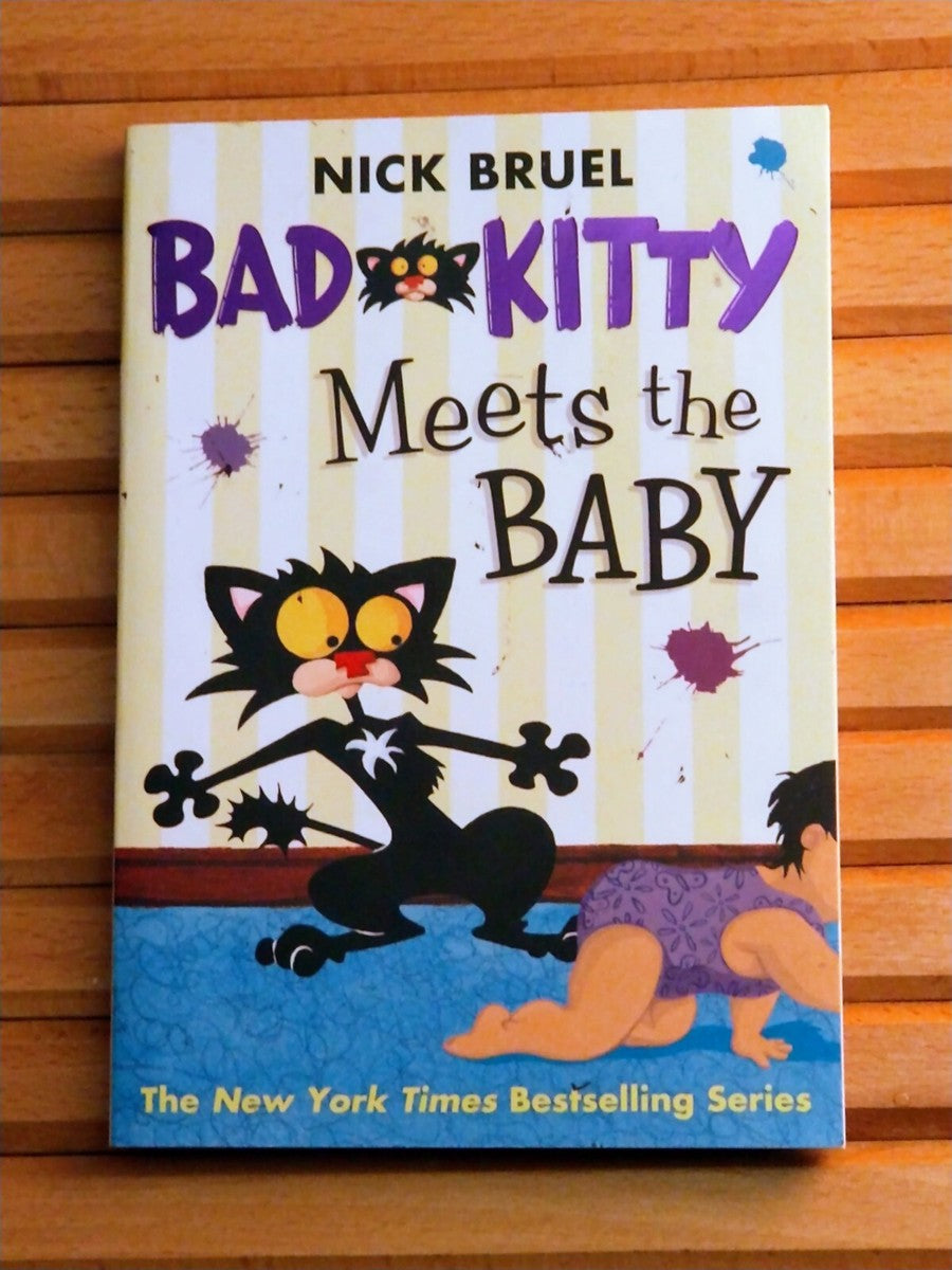 Bad Kitty Meets the Baby by Nick Bruel