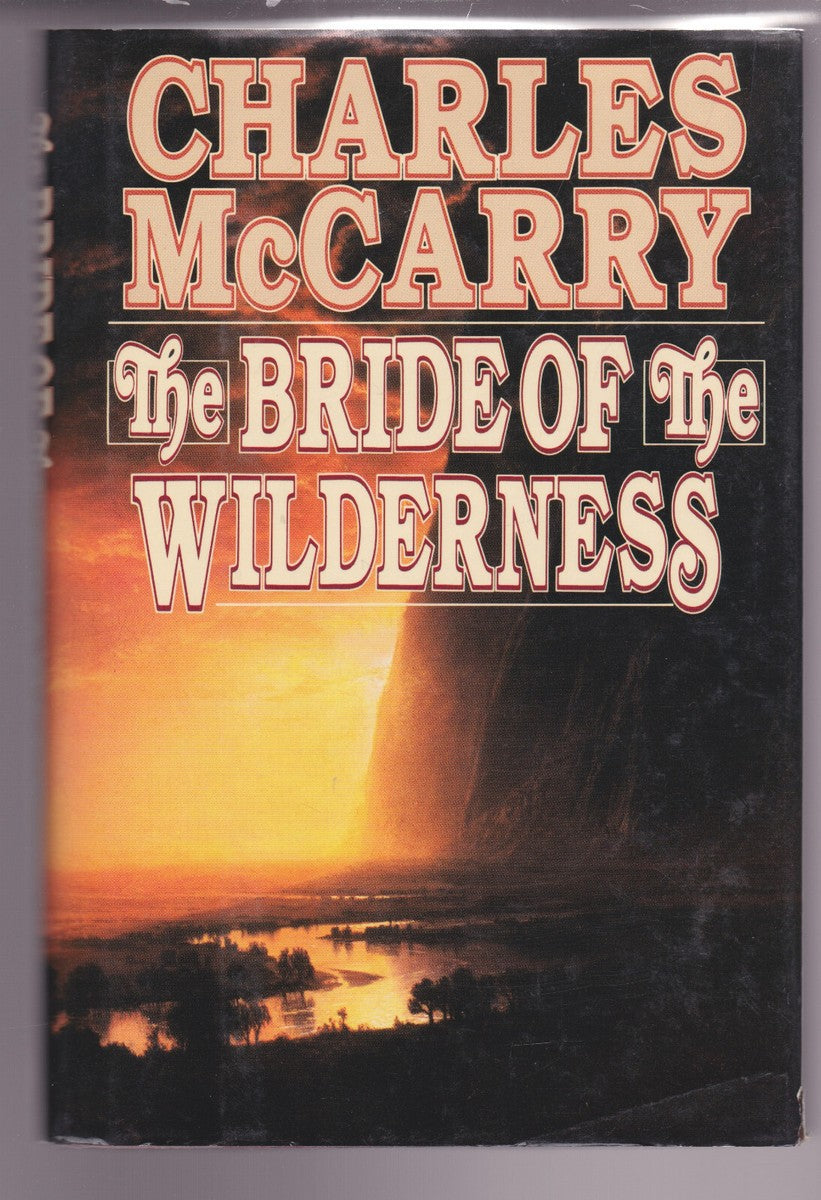 The Bride of the Wilderness by Charles McCarry