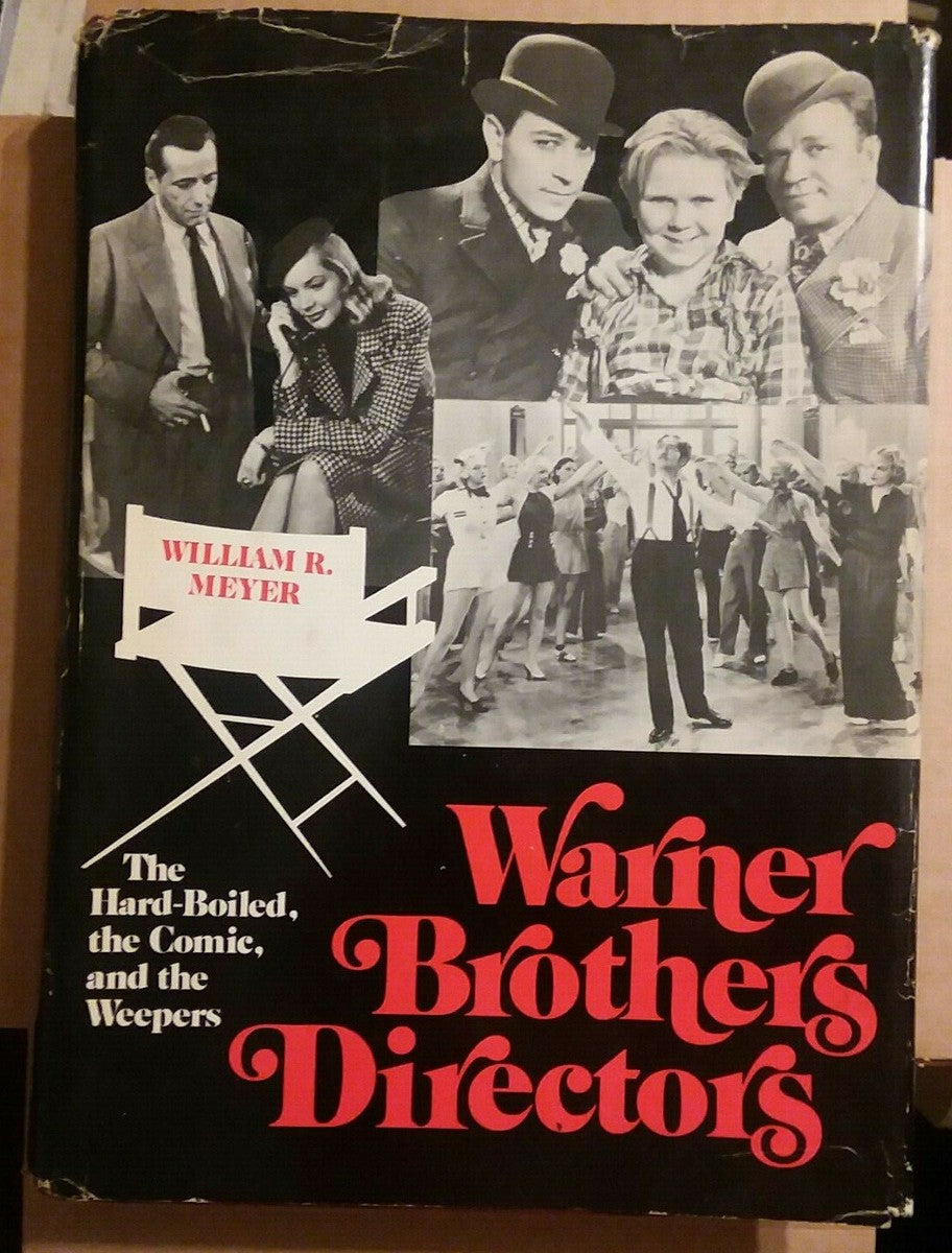 Warner Brothers Directors by William R. Meyer