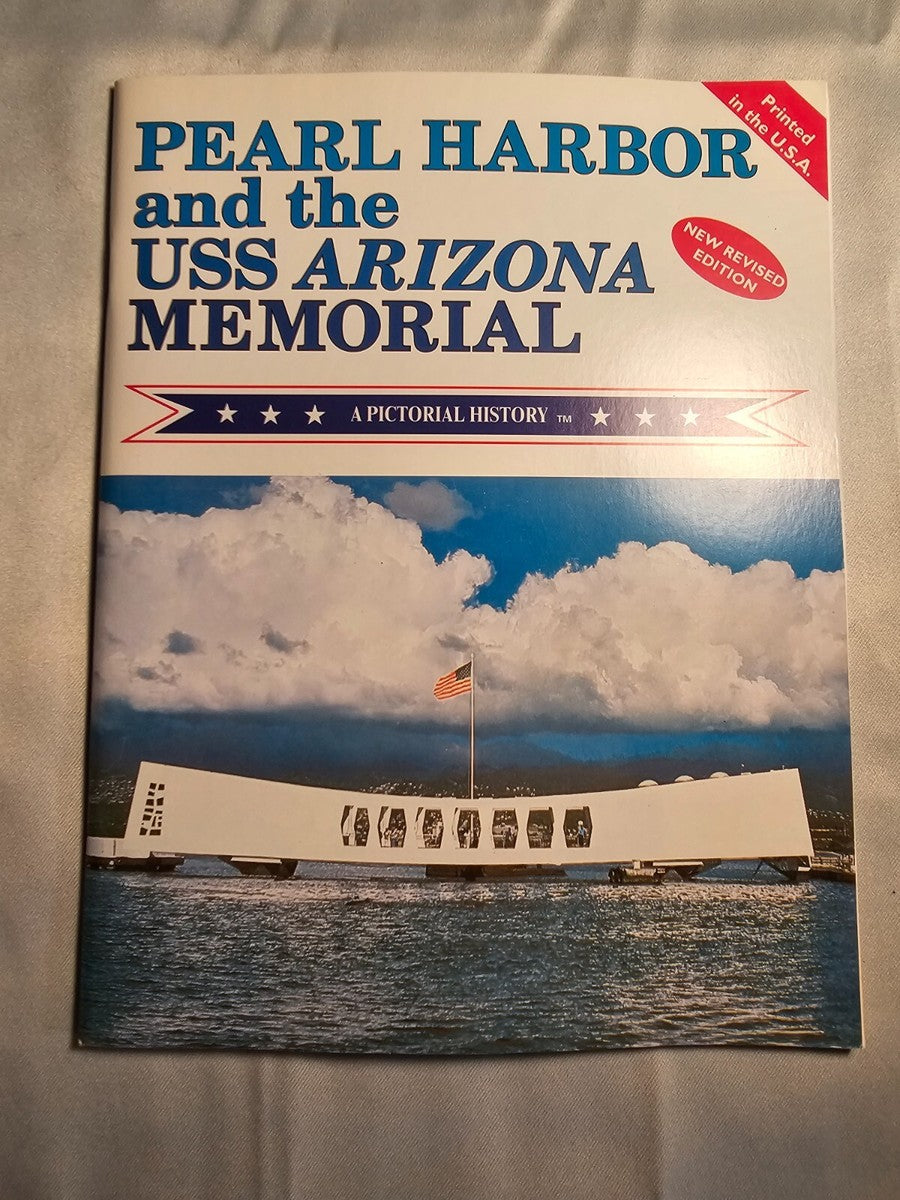 Pearl Harbor and the USS Arizona Memorial by Richard A. Wisniewski