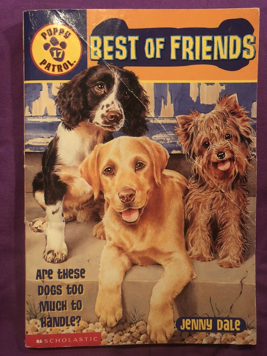 Best Of Friends (Puppy Patrol) by Jenny Dale