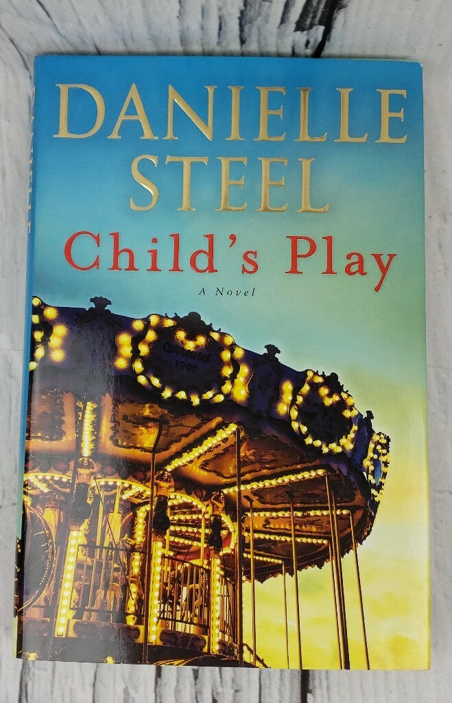 Child's Play: A Novel by Danielle Steel