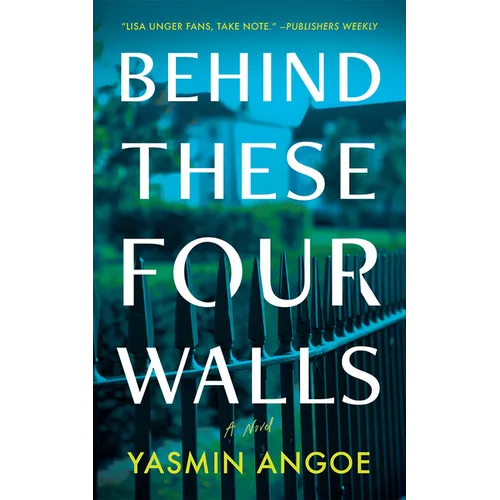 Behind These Four Walls