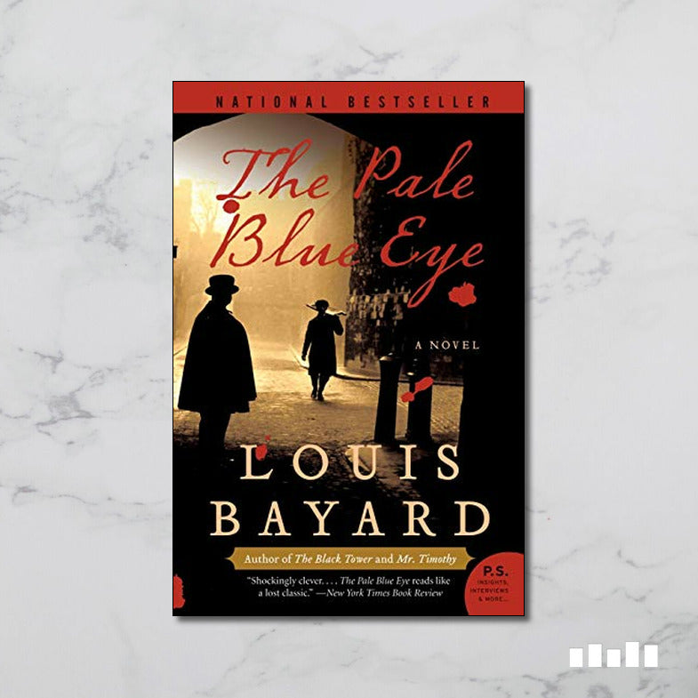 The Pale Blue Eye by Louis Bayard