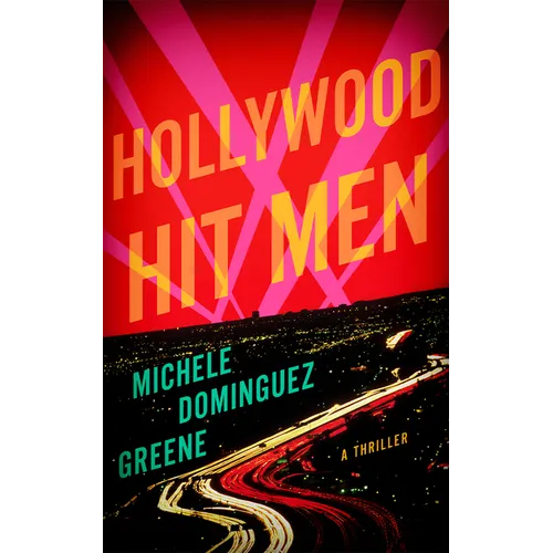 Hollywood Hit Men: A Thriller