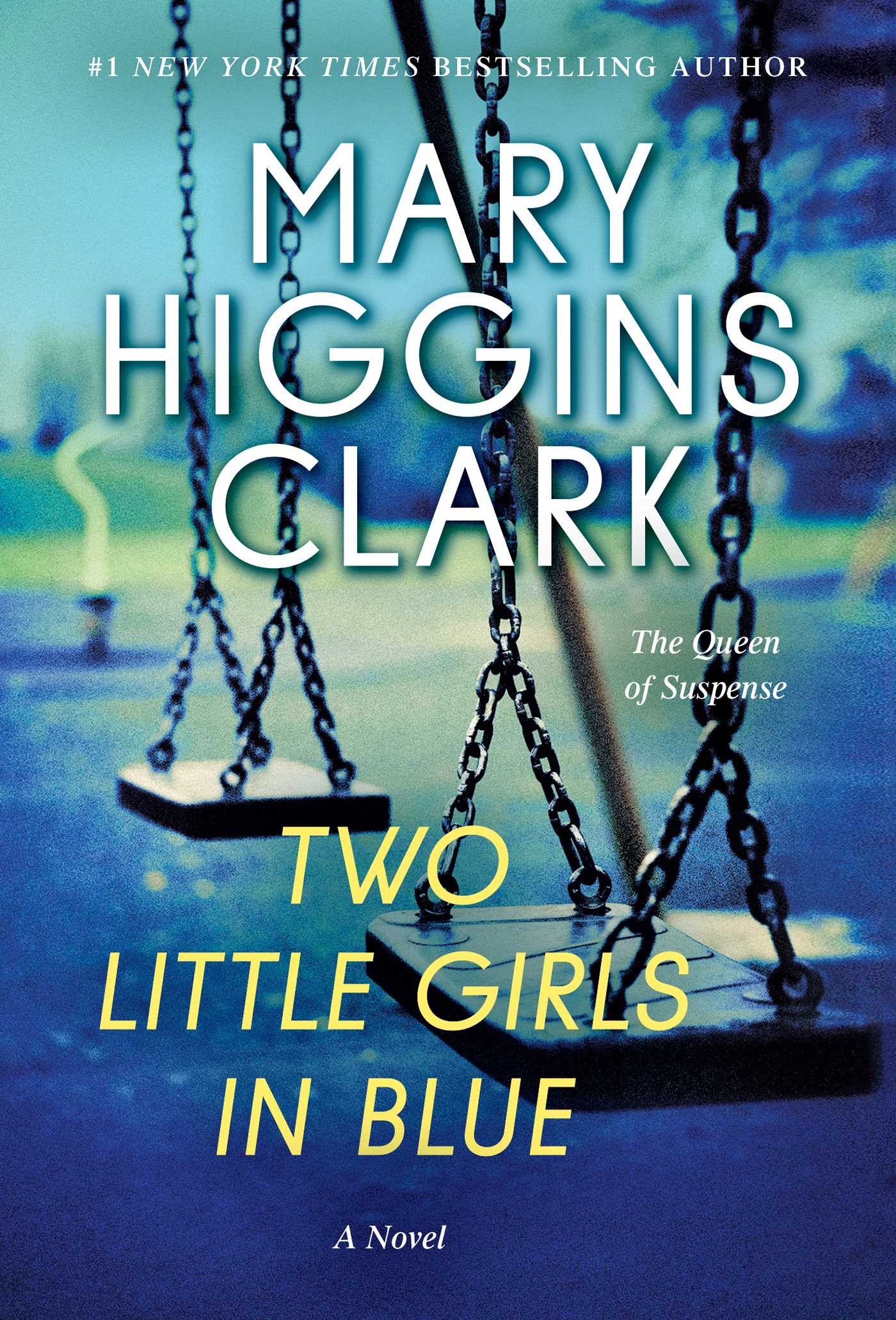 Two Little Girls in Blue: A Novel by Mary Higgins Clark