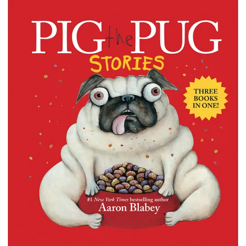 Pig the Pug Stories (Pig the Pug, Pig the Fibber, Pig the Winner)
